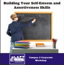 Code-240 Building Your Self-Esteem and Assertiveness Skills